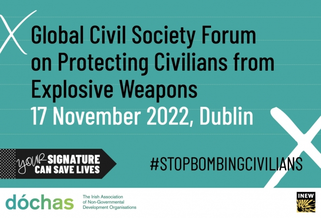INEW & Dóchas’ Global Civil Society Forum on Protecting Civilians from Explosive Weapons